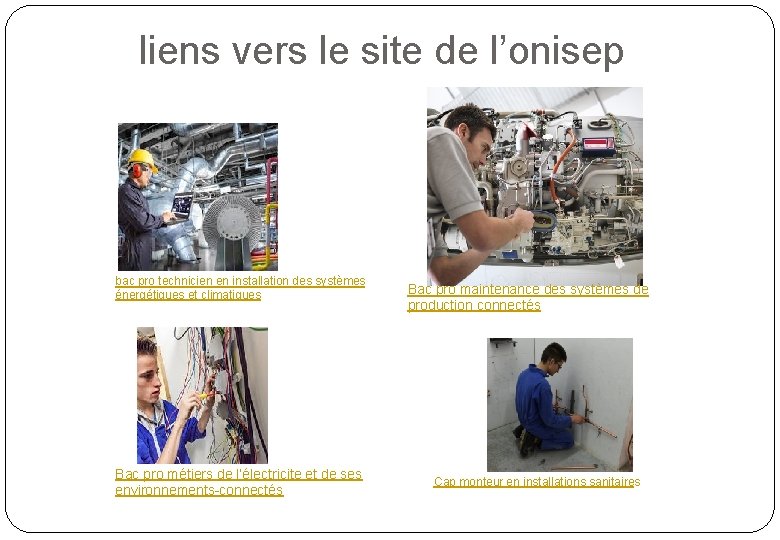liens vers le site de l’onisep bac pro technicien en installation des systèmes énergétiques liens vers le site de l’onisep bac pro technicien en installation des systèmes énergétiques