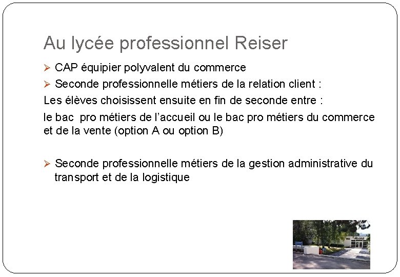 Au lycée professionnel Reiser CAP équipier polyvalent du commerce Seconde professionnelle métiers de la Au lycée professionnel Reiser CAP équipier polyvalent du commerce Seconde professionnelle métiers de la
