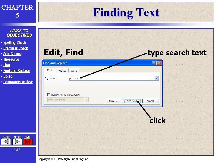 CHAPTER 5 Finding Text LINKS TO OBJECTIVES • • Spelling Check Grammar Check Auto.