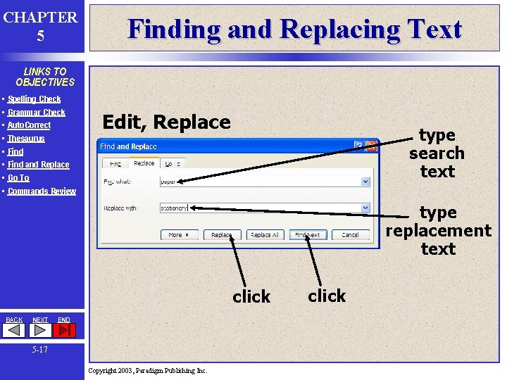 CHAPTER 5 Finding and Replacing Text LINKS TO OBJECTIVES • • Spelling Check Grammar