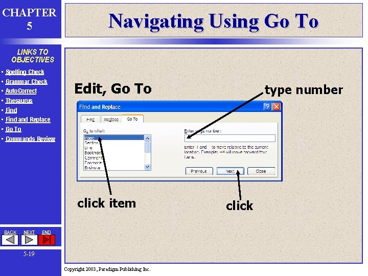 CHAPTER 5 Navigating Using Go To LINKS TO OBJECTIVES • • Spelling Check Grammar