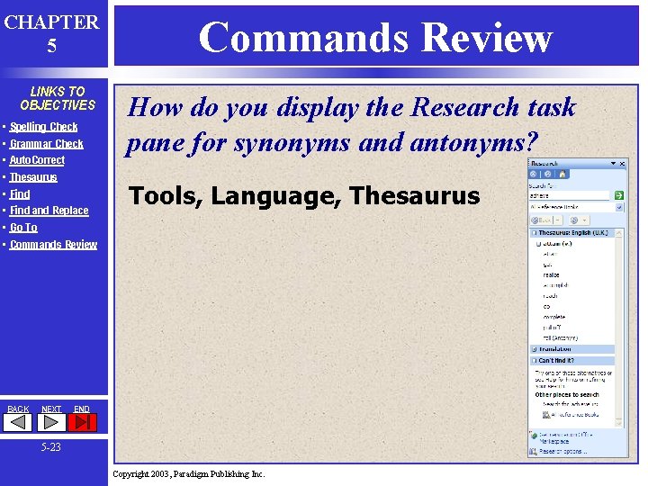 CHAPTER 5 LINKS TO OBJECTIVES • • Spelling Check Grammar Check Auto. Correct Thesaurus