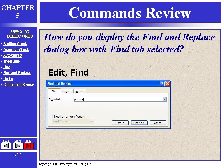 CHAPTER 5 LINKS TO OBJECTIVES • • Spelling Check Grammar Check Auto. Correct Thesaurus