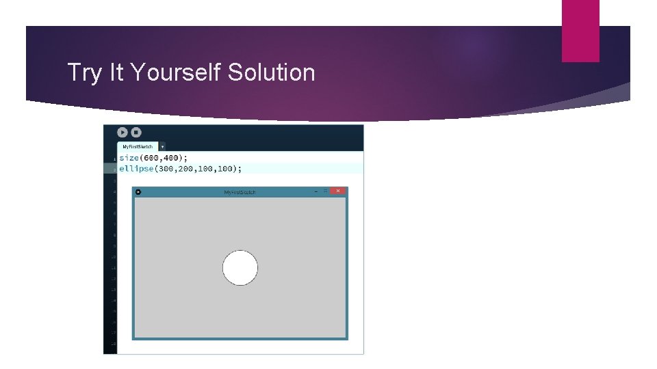 Try It Yourself Solution Try It Yourself Solution
