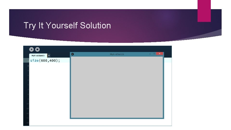 Try It Yourself Solution Try It Yourself Solution
