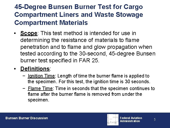 45 -Degree Bunsen Burner Test for Cargo Compartment Liners and Waste Stowage Compartment Materials