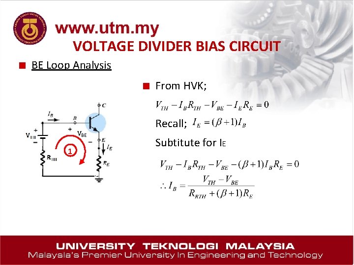 VOLTAGE DIVIDER BIAS CIRCUIT ■ BE Loop Analysis ■ From HVK; Recall; 1 Subtitute