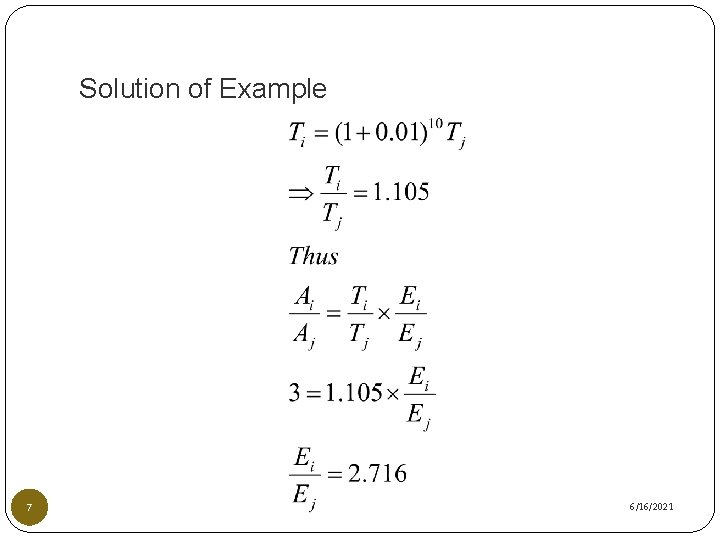 Solution of Example 7 6/16/2021 