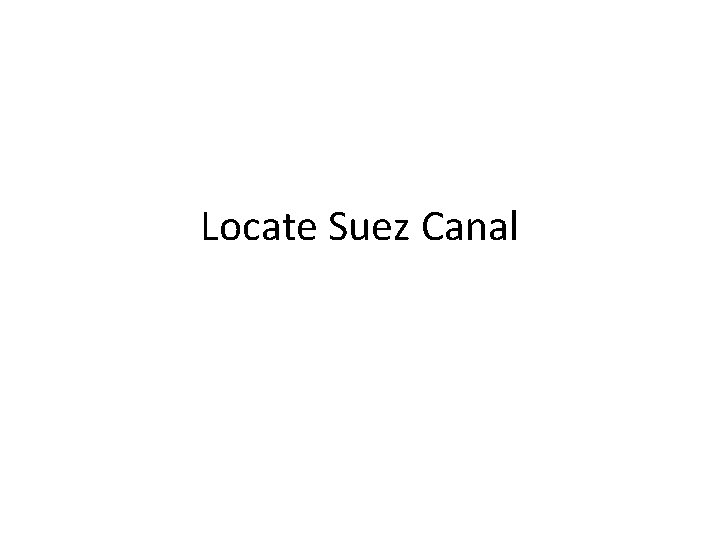 Locate Suez Canal 