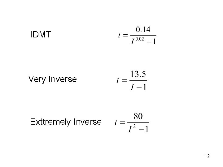 IDMT Very Inverse Exttremely Inverse 12 