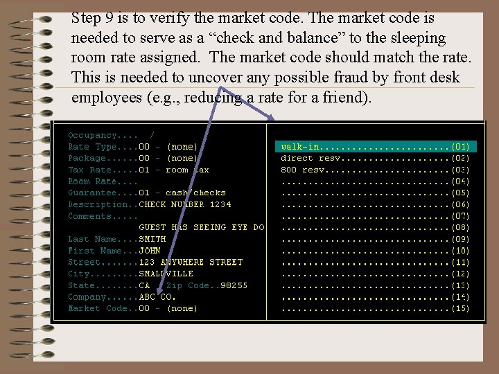 Step 9 is to verify the market code. The market code is needed to