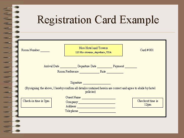 Registration Card Example Room Number ______ Nice Hotel and Towers 123 Nice Avenue, Anywhere,