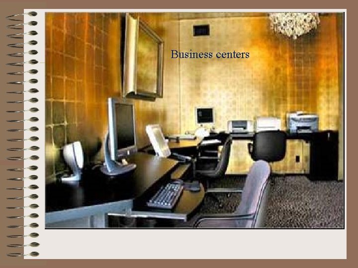 Business centers 