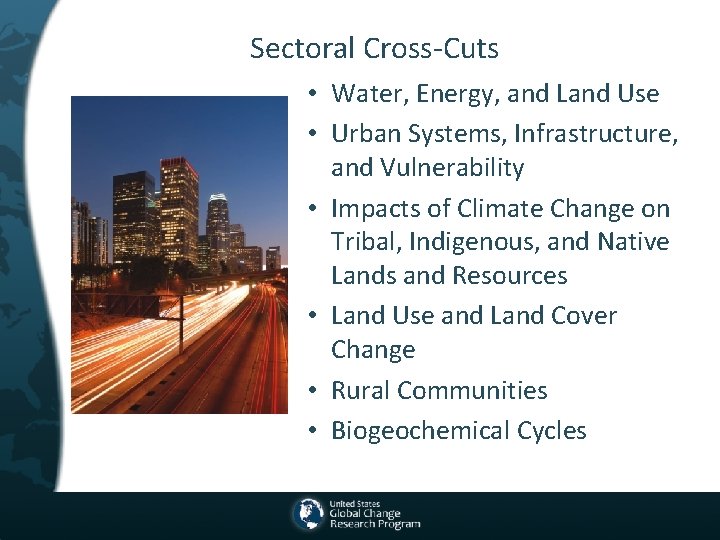 Sectoral Cross-Cuts • Water, Energy, and Land Use • Urban Systems, Infrastructure, and Vulnerability