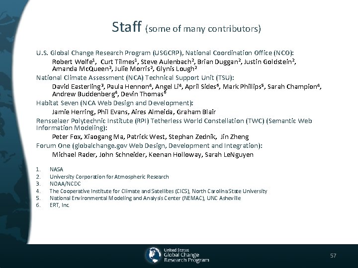Staff (some of many contributors) U. S. Global Change Research Program (USGCRP), National Coordination