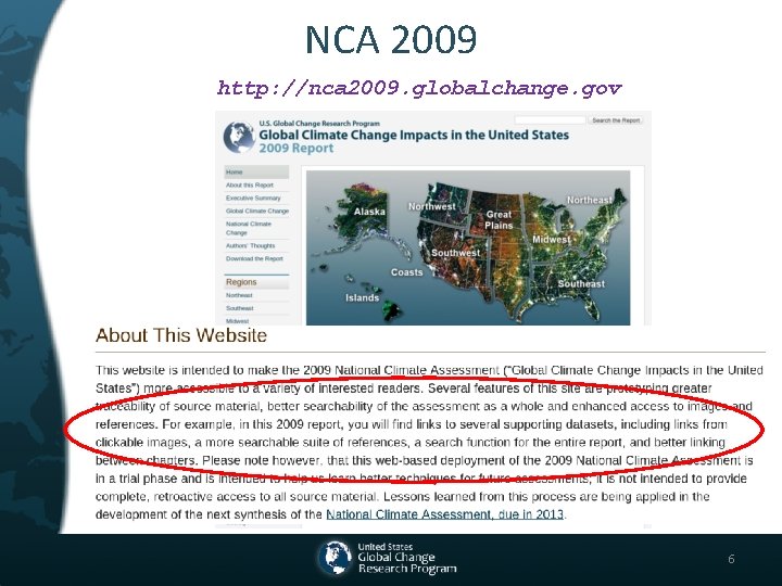 NCA 2009 http: //nca 2009. globalchange. gov 6 