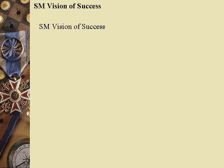 SM Vision of Success 