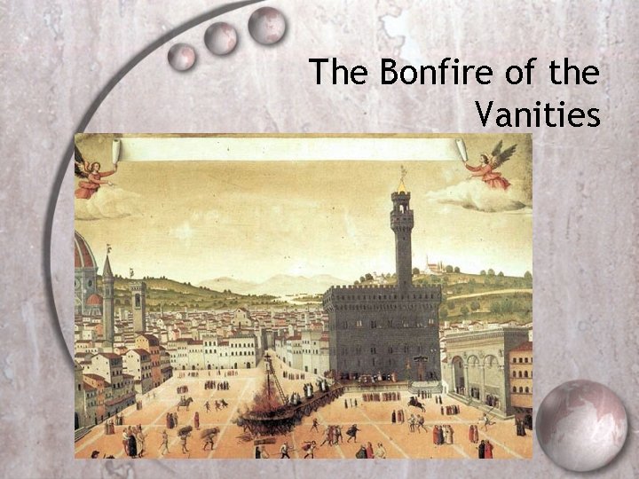 The Bonfire of the Vanities 