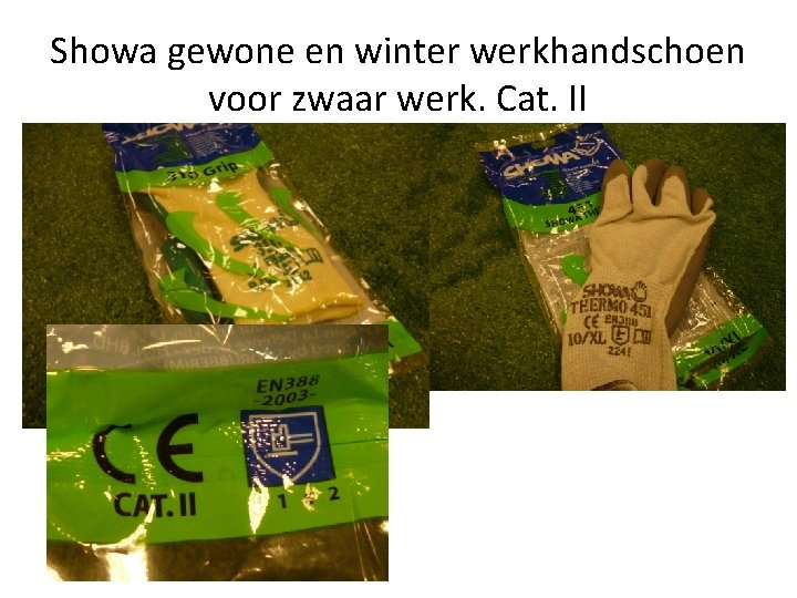 Showa gewone en winter werkhandschoen voor zwaar werk. Cat. II 