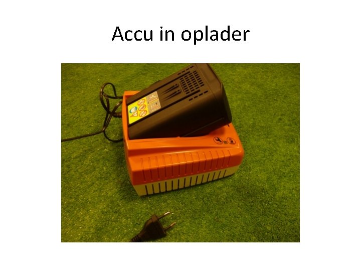 Accu in oplader 