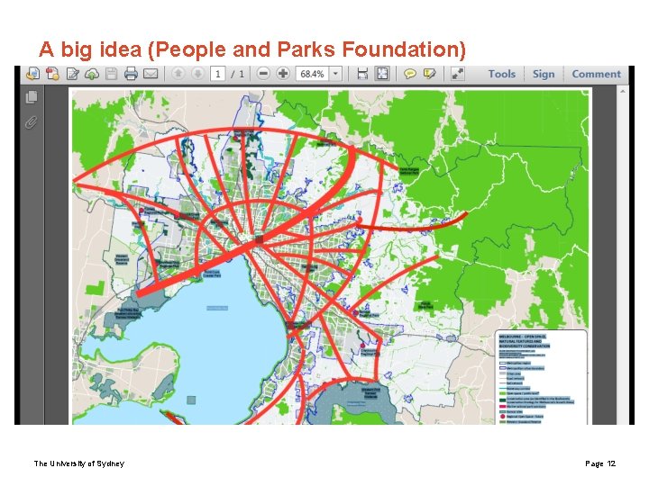 A big idea (People and Parks Foundation) The University of Sydney Page 12 