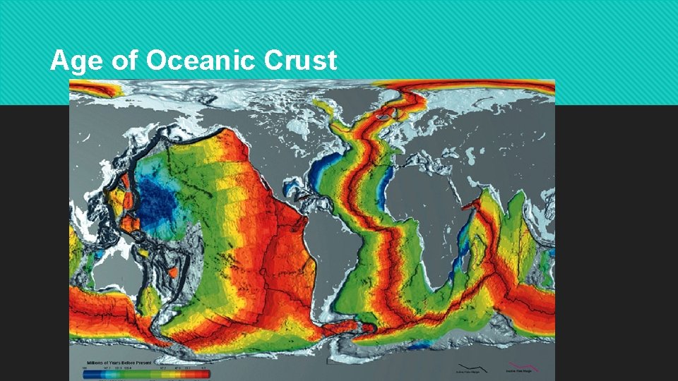 Age of Oceanic Crust 