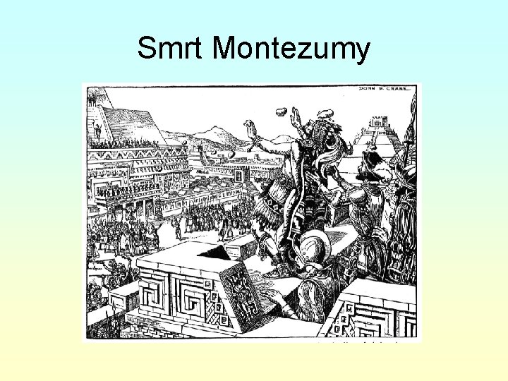 Smrt Montezumy 