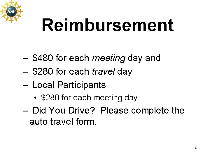 Reimbursement – $480 for each meeting day and – $280 for each travel day