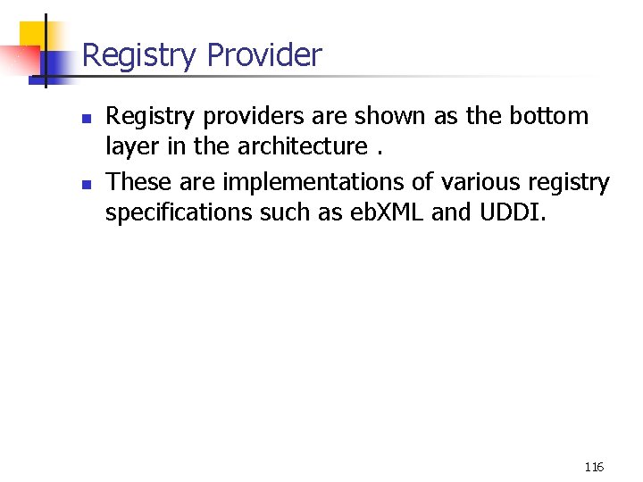 Registry Provider n n Registry providers are shown as the bottom layer in the