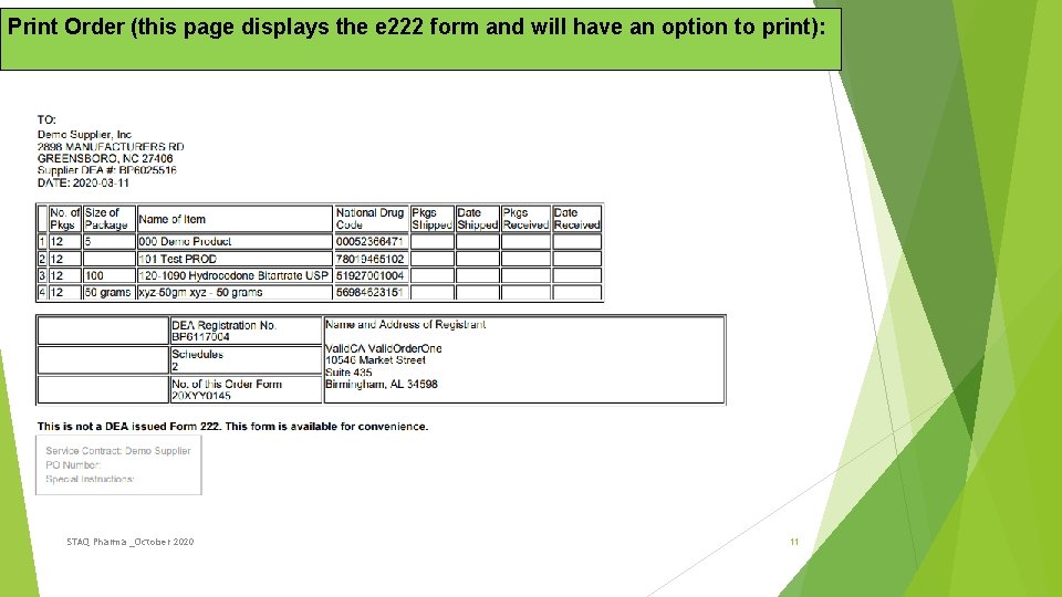 Print Order (this page displays the e 222 form and will have an option