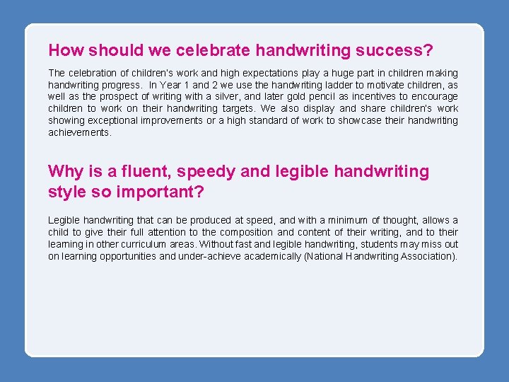 How should we celebrate handwriting success? The celebration of children’s work and high expectations