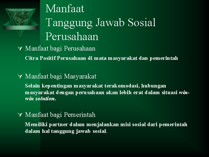 Manfaat Tanggung Jawab Sosial Perusahaan Ú Manfaat bagi Perusahaan Citra Positif Perusahaan di mata Manfaat Tanggung Jawab Sosial Perusahaan Ú Manfaat bagi Perusahaan Citra Positif Perusahaan di mata