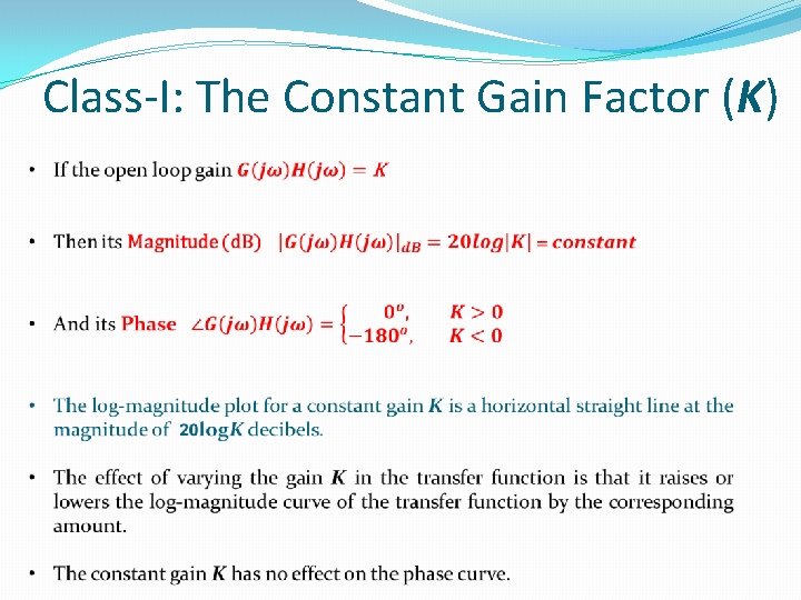 Class-I: The Constant Gain Factor (K) 