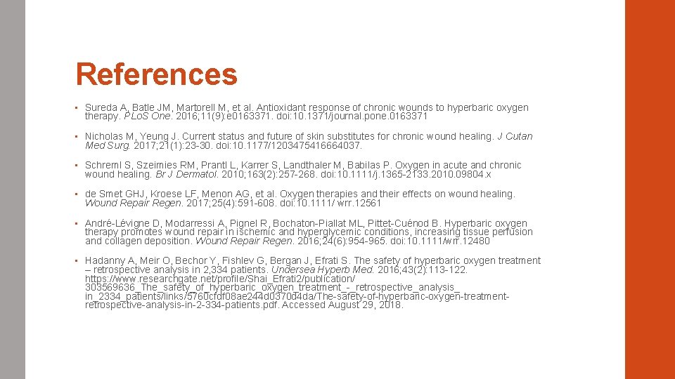 References • Sureda A, Batle JM, Martorell M, et al. Antioxidant response of chronic