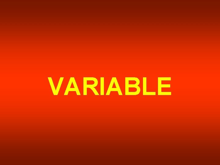 VARIABLE 