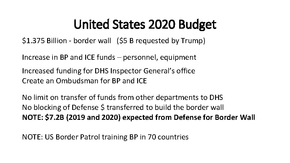 United States 2020 Budget $1. 375 Billion - border wall ($5 B requested by