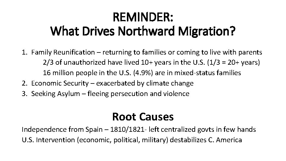 REMINDER: What Drives Northward Migration? 1. Family Reunification – returning to families or coming