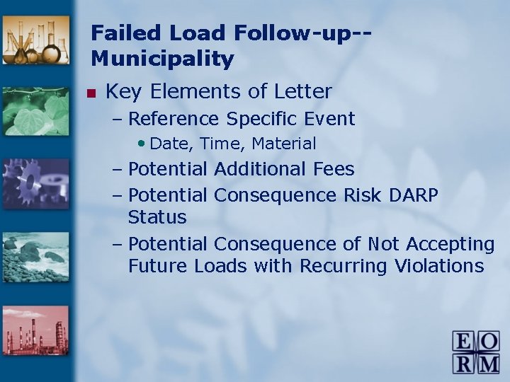 Failed Load Follow-up-Municipality n Key Elements of Letter – Reference Specific Event • Date,