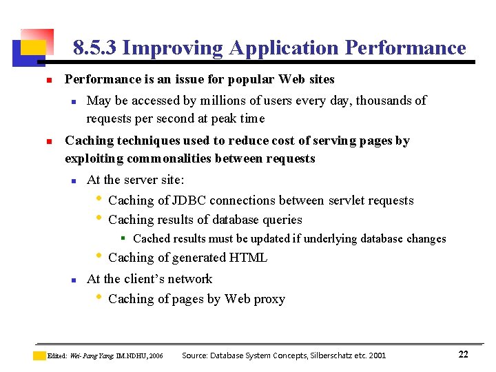 8. 5. 3 Improving Application Performance is an issue for popular Web sites n 8. 5. 3 Improving Application Performance is an issue for popular Web sites n