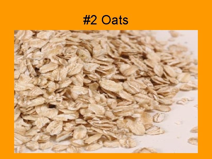 #2 Oats 