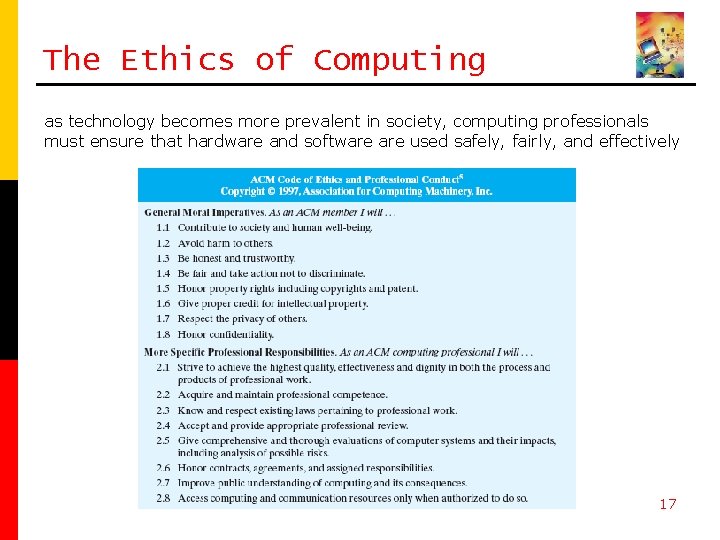 The Ethics of Computing as technology becomes more prevalent in society, computing professionals must The Ethics of Computing as technology becomes more prevalent in society, computing professionals must