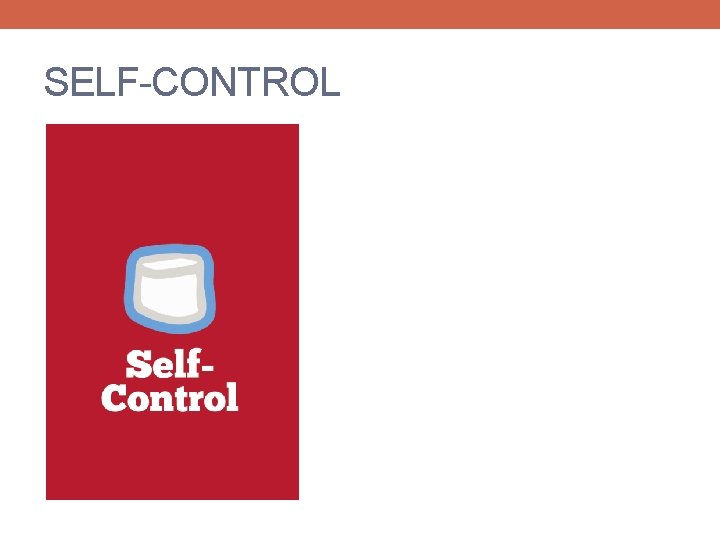 SELF-CONTROL 