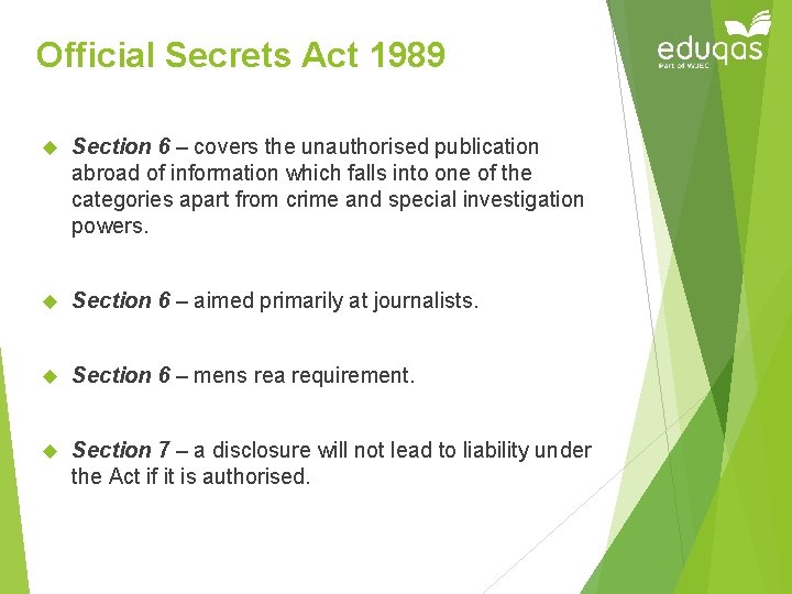 Official Secrets Act 1989 Section 6 – covers the unauthorised publication abroad of information