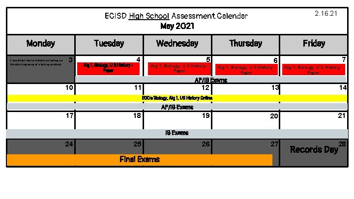 ECISD High School Assessment Calendar May 2021 Monday Cannot test due to statute (no