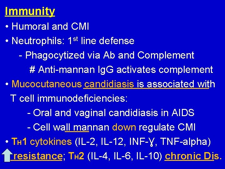 Immunity • Humoral and CMI • Neutrophils: 1 st line defense - Phagocytized via