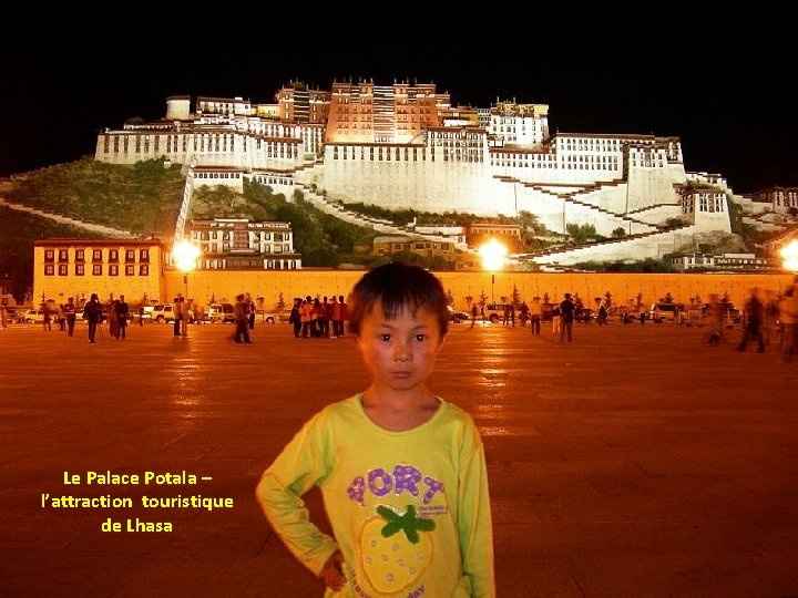 Le Palace Potala – l’attraction touristique de Lhasa 