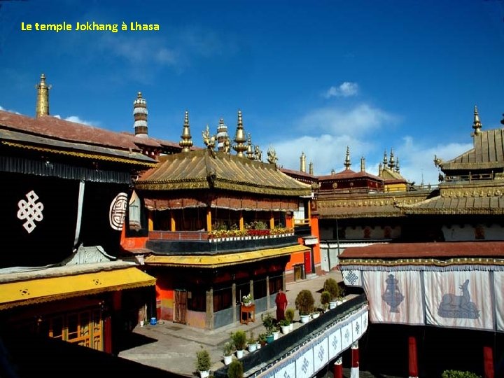 Le temple Jokhang à Lhasa 