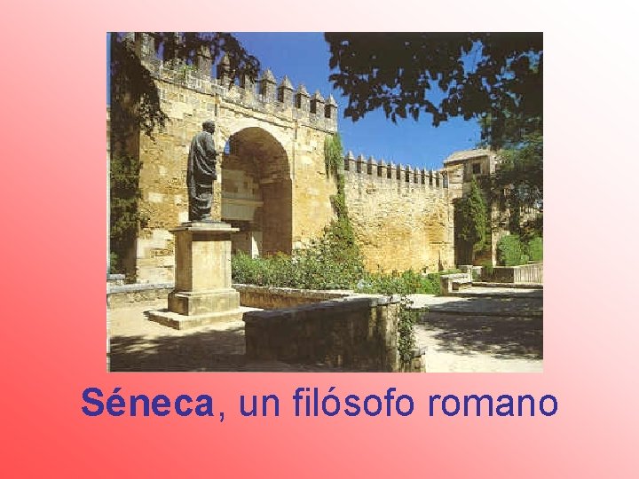 Séneca, un filósofo romano 