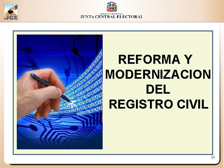 REFORMA Y MODERNIZACION DEL REGISTRO CIVIL 24 