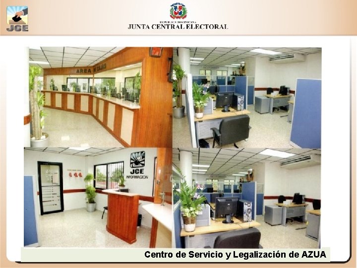 Centro de Servicio y Legalización de AZUA 